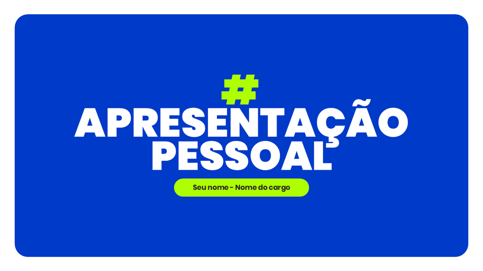 Pessoal 03 – Modelo de Template em PowerPoint